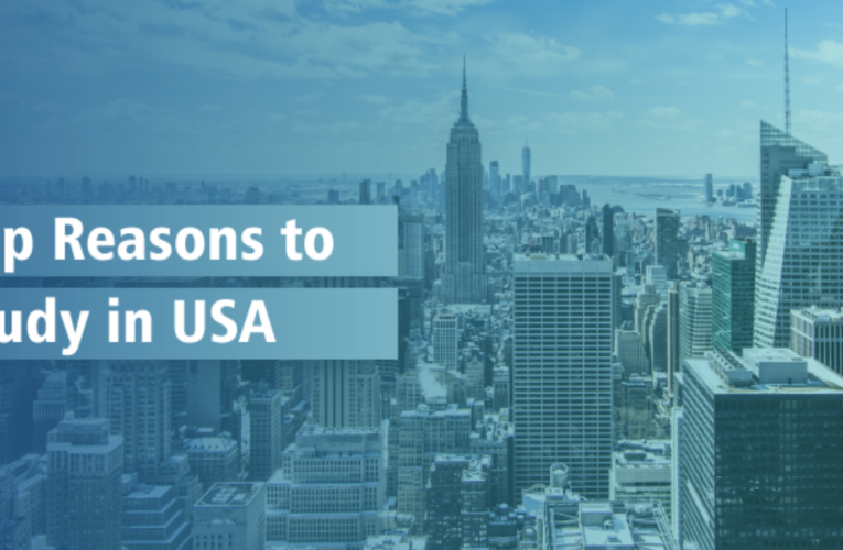 TOP REASONS TO STUDY IN USA